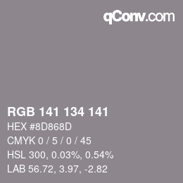 Color code: RGB 141 134 141 | qconv.com