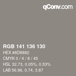 Color code: RGB 141 136 130 | qconv.com