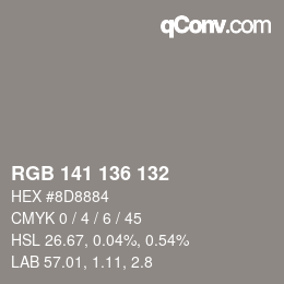 Color code: RGB 141 136 132 | qconv.com