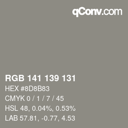 Color code: RGB 141 139 131 | qconv.com