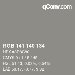 カラーコード: RGB 141 140 134 | qconv.com