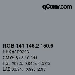 カラーコード: RGB 141 146.2 150.6 | qconv.com