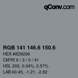 カラーコード: RGB 141 146.6 150.6 | qconv.com