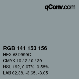 Color code: RGB 141 153 156 | qconv.com