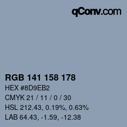 カラーコード: RGB 141 158 178 | qconv.com