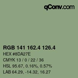 カラーコード: RGB 141 162.4 126.4 | qconv.com