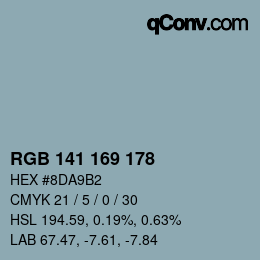 カラーコード: RGB 141 169 178 | qconv.com