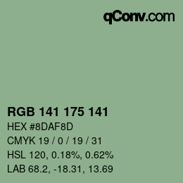 カラーコード: RGB 141 175 141 | qconv.com