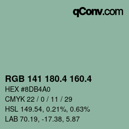カラーコード: RGB 141 180.4 160.4 | qconv.com