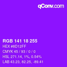 Color code: RGB 141 18 255 | qconv.com