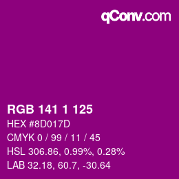 Color code: RGB 141 1 125 | qconv.com
