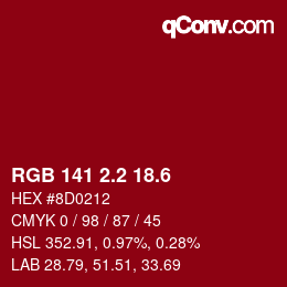 カラーコード: RGB 141 2.2 18.6 | qconv.com