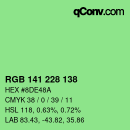 カラーコード: RGB 141 228 138 | qconv.com