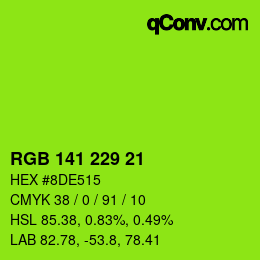 カラーコード: RGB 141 229 21 | qconv.com