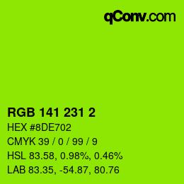カラーコード: RGB 141 231 2 | qconv.com