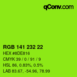カラーコード: RGB 141 232 22 | qconv.com
