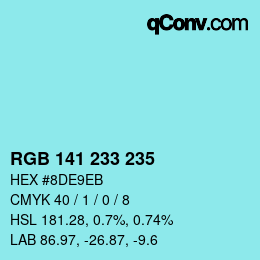 Color code: RGB 141 233 235 | qconv.com