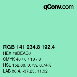 カラーコード: RGB 141 234.8 192.4 | qconv.com