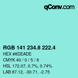 カラーコード: RGB 141 234.8 222.4 | qconv.com