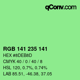 カラーコード: RGB 141 235 141 | qconv.com