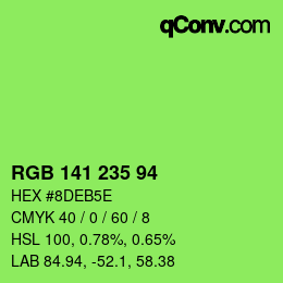 カラーコード: RGB 141 235 94 | qconv.com