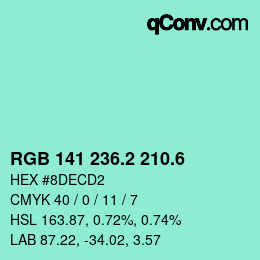カラーコード: RGB 141 236.2 210.6 | qconv.com