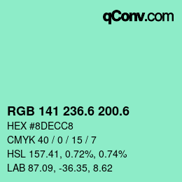 カラーコード: RGB 141 236.6 200.6 | qconv.com