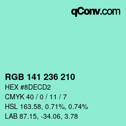 カラーコード: RGB 141 236 210 | qconv.com