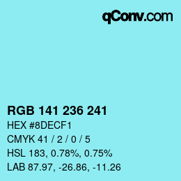 カラーコード: RGB 141 236 241 | qconv.com