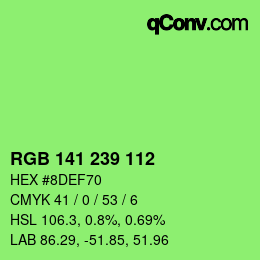 Color code: RGB 141 239 112 | qconv.com
