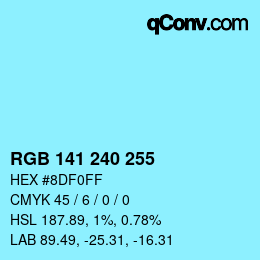 Color code: RGB 141 240 255 | qconv.com