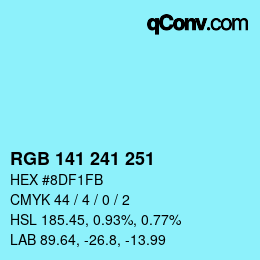 カラーコード: RGB 141 241 251 | qconv.com