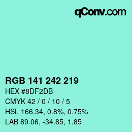 カラーコード: RGB 141 242 219 | qconv.com