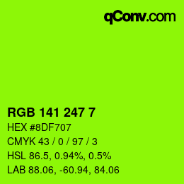 カラーコード: RGB 141 247 7 | qconv.com
