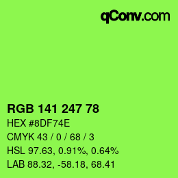 カラーコード: RGB 141 247 78 | qconv.com