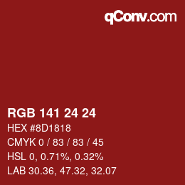 カラーコード: RGB 141 24 24 | qconv.com