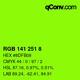 Color code: RGB 141 251 8 | qconv.com