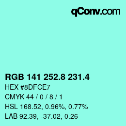 カラーコード: RGB 141 252.8 231.4 | qconv.com