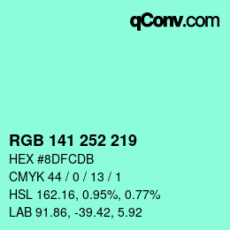 Color code: RGB 141 252 219 | qconv.com