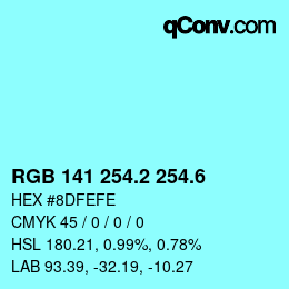 カラーコード: RGB 141 254.2 254.6 | qconv.com