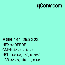 カラーコード: RGB 141 255 222 | qconv.com