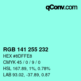 Color code: RGB 141 255 232 | qconv.com