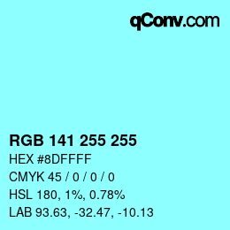 Color code: RGB 141 255 255 | qconv.com