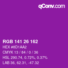 カラーコード: RGB 141 26 162 | qconv.com