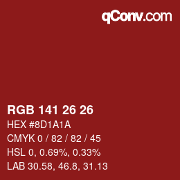カラーコード: RGB 141 26 26 | qconv.com