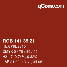 カラーコード: RGB 141 35 21 | qconv.com