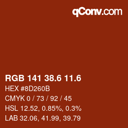 カラーコード: RGB 141 38.6 11.6 | qconv.com