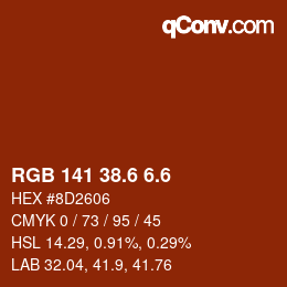 カラーコード: RGB 141 38.6 6.6 | qconv.com