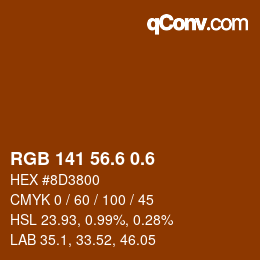 カラーコード: RGB 141 56.6 0.6 | qconv.com