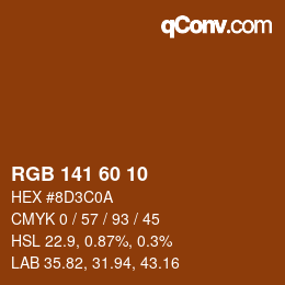 カラーコード: RGB 141 60 10 | qconv.com